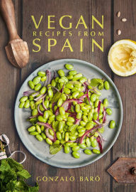 Title: Vegan Recipes from Spain, Author: Gonzalo Baró