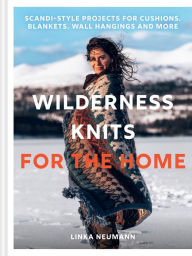 Title: Wilderness Knits for the Home, Author: Linka Neumann
