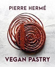 Title: Pierre Hermé's Vegan Pastry, Author: Pierre Hermé