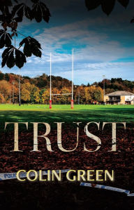 Title: TRUST, Author: Colin Green