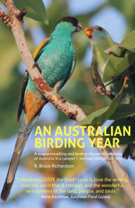 Title: An Australian Birding Year, Author: R. Bruce Richardson