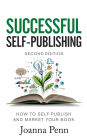 Successful Self-Publishing: How to self-publish and market your book in ebook, print, and audiobook