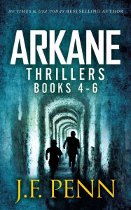 Title: ARKANE Thriller Boxset 2: One Day in Budapest, Day of the Vikings, Gates of Hell, Author: J. F. Penn