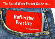 Title: The Social Work Pocket Guide to...: Reflective Practice, Author: Siobhan Maclean