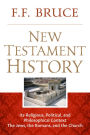 New Testament History: The Jews, The Romans, And the Church