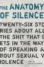 The Anatomy of Silence
