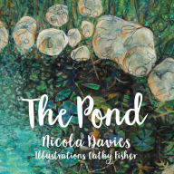 Title: The Pond, Author: Nicola Davies