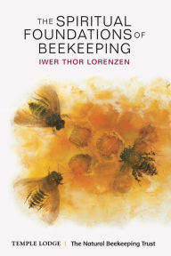Title: The Spiritual Foundations of Beekeeping, Author: Iwer Thor Lorenzen