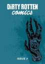 Dirty Rotten Comics #7 (British Comics Anthology)