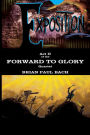 Forward to Glory: Exposition