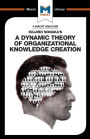 Ikujiro Nonaka's A Dynamic Theory of Organisational Knowledge Creation