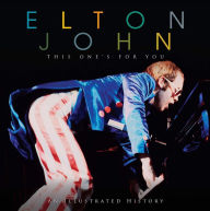 Title: Elton John: This One's for You, Author: Carolyn Thomas