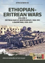 Ethiopian-Eritrean Wars. Volume 2: Eritrean War of Independence, 1988-1991 & Badme War, 1998-2001