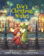 Evie's Christmas Wishes