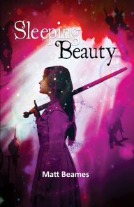 Title: Sleeping Beauty, Author: Matt Beames