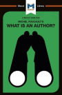 An Analysis of Michel Foucault's What is an Author?