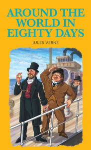 Title: Around the World in 80 Days, Author: Jules Verne