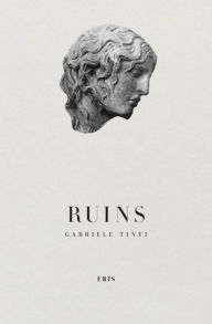 Title: Ruins, Author: Gabriele Tinti