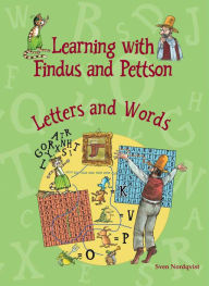Title: Learning with Findus and Pettson: Letters and Words, Author: Sven Nordqvist