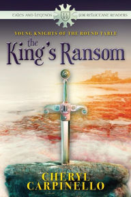 Title: The King's Ransom: Tales & Legends, Author: Cheryl Carpinello