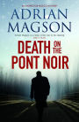 Death On the Pont Noir