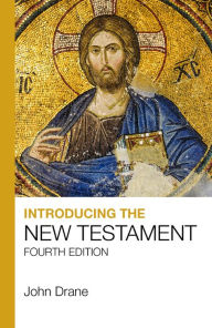 Title: Introducing the New Testament: Fourth Edition, Author: John Drane