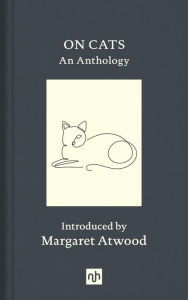 Title: On Cats: An Anthology, Author: Margaret Atwood