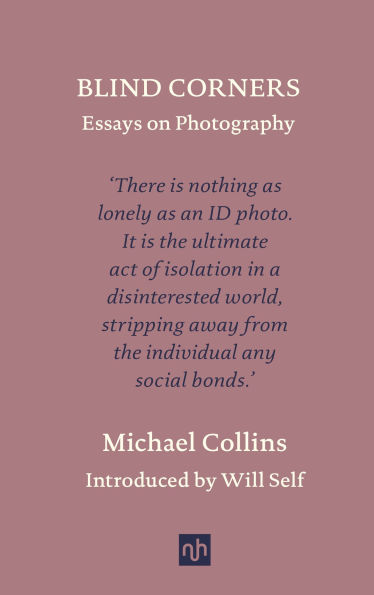 Blind Corners: Essays on Photography