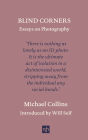 Blind Corners: Essays on Photography