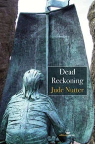 Title: Dead Reckoning, Author: Jude Nutter