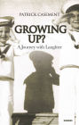 Growing Up?: A Journey with Laughter
