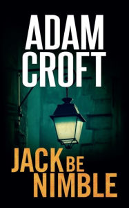 Title: Jack Be Nimble, Author: Adam Croft