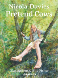 Title: Pretend Cows, Author: Nicola Davies