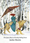 Alternative view 1 of The Quiet Music of Gently Falling Snow: Compact Edition