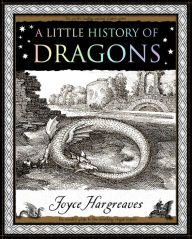 Title: A Little History of Dragons, Author: Joyce Hargreaves