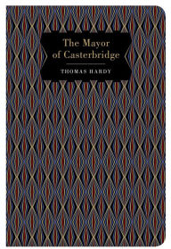 Title: The Mayor of Casterbridge, Author: Thomas Hardy