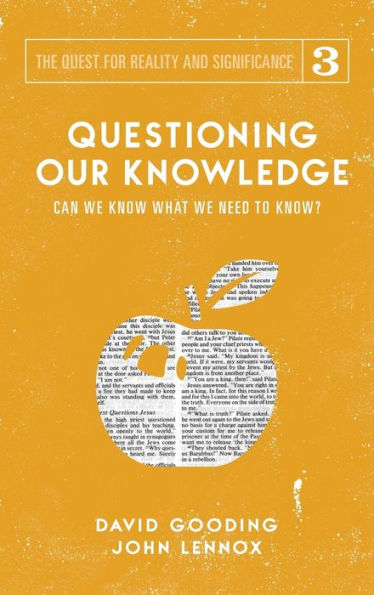Questioning Our Knowledge: Can we Know What we Need to Know?