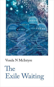 Title: The Exile Waiting, Author: Vonda N. McIntyre