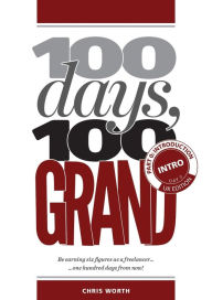 Title: 100 Days, 100 Grand: Part 0 - Introduction and Day 0, Author: Chris Worth