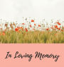 Funeral Guest Book (Hardcover): memory book, comments book, condolence book for funeral, remembrance, celebration of life, in loving memory funeral guest book, memorial guest book, remembrance book for funerals, memorial service guest book