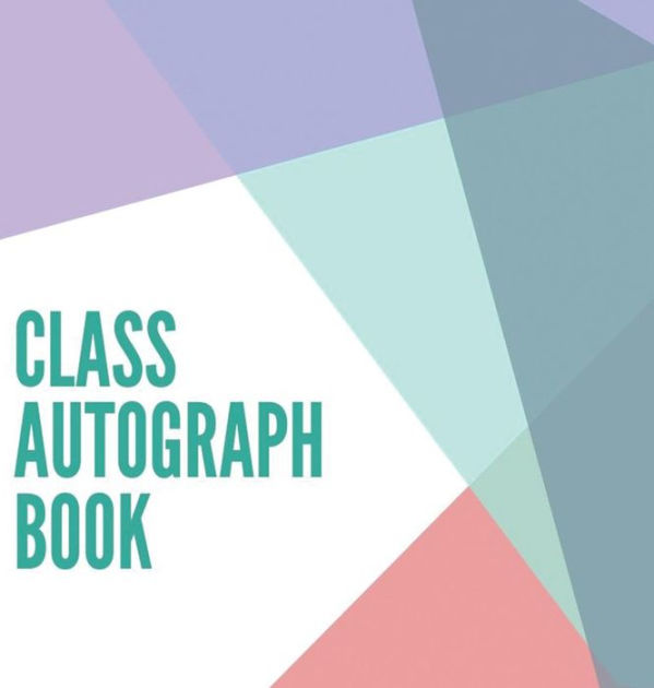 Class Of 2021 Autograph Book Autograph Book For School Leavers and College