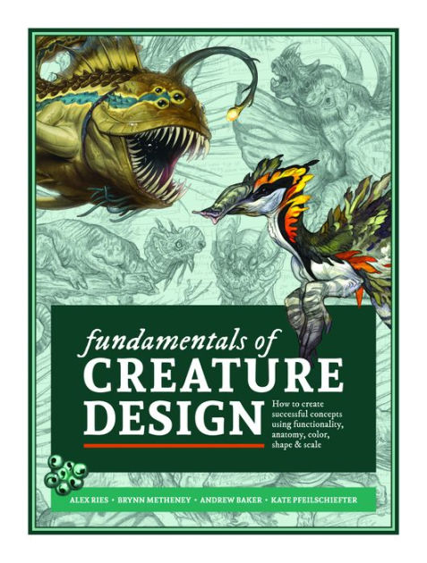Fundamentals Of Creature Design How To Create Successful Concepts Using Functionality Anatomy Color Shape Scale By 3dtotal Publishing Paperback Barnes Noble Fundamentals Of Creature Design How To Create Successful Concepts Using Functionality Anatomy Color Shape Scale By 3dtotal Publishing Paperback Barnes Noble