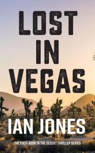 Title: Lost In Vegas, Author: Ian Jones