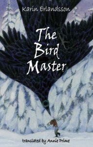 Title: The Bird Master: Song of the Eye Stone Book 2, Author: Karin Erlandsson