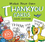 Title: Make Your Own Thank You Cards, Author: David Antram