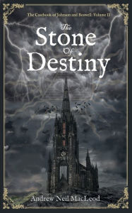 Title: The Stone of Destiny, Author: Andrew Neil MacLeod