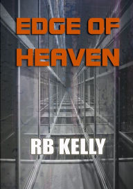 Title: Edge of Heaven, Author: Rb Kelly