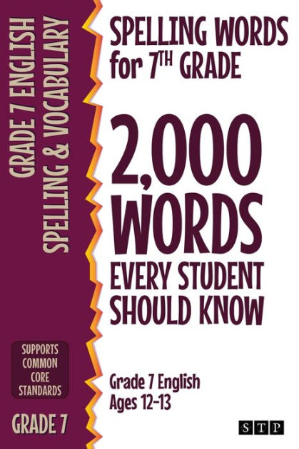 spelling-words-for-7th-grade-2-000-words-every-student-should-know-grade-7-english-ages-12-13