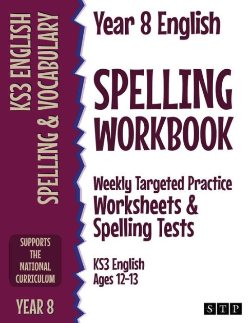year-8-english-spelling-workbook-weekly-targeted-practice-worksheets-spelling-tests-ks3