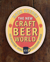 Title: The New Craft Beer World, Author: Mark Dredge